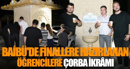BAİBÜ'DE FİNALLERE HAZIRLANAN ÖĞRENCİLERE ÇORBA İKRÂMI 