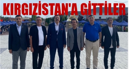 BAŞKAN ALEMDAR, KIRGIZİSTAN'DA
