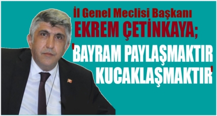 Çetinkaya'dan bayram kutlaması 