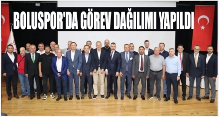 Boluspor'da görev dağılımı yapıldı