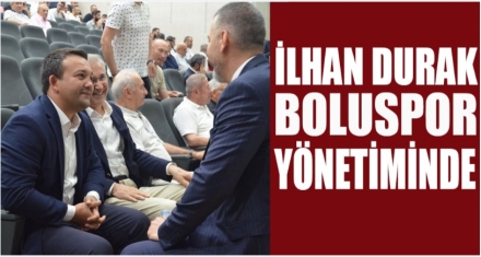 DURAK YÖNETİMDE YER ALDI 