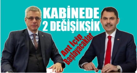 KABİNEDE DEĞİŞİKLİK