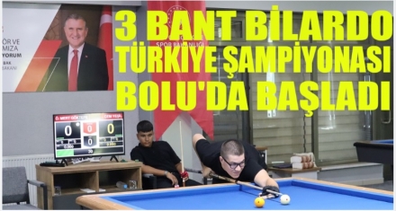 3 Bant Bilardo Türkiye Şampiyonası Bolu'da Başladı