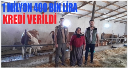 1 MİLYON 400 BİN LİRALIK HİBE DESTEKLİ KREDİ VERİLDİ