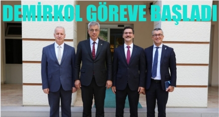DEMİRKOL GÖREVE BAŞLADI