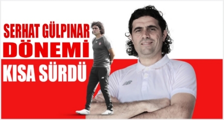 GÜLPINAR DÖNEMİ KISA SÜRDÜ