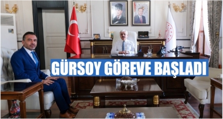 GÜRSOY GÖREVE BAŞLADI
