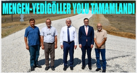 Mengen-Yedigöller Yolu tamamlandı