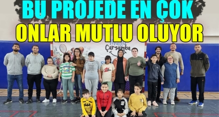 BU PROJEDE EN ÇOK ONLAR MUTLU OLUYOR