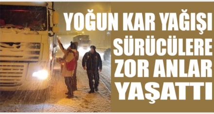 KAR YAĞDI BÖYLE OLDU