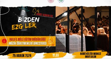 BİZDEN EZGİLER KONSERİNİ KAÇIRMAYIN
