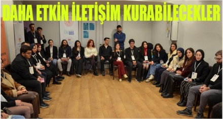 DAHA ETKİN İLETİŞİM KURABİLECEKLER 