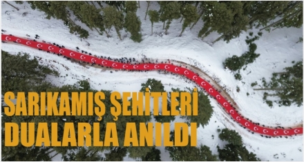 SARIKAMIŞ ŞEHİTLERİ ANILDI 