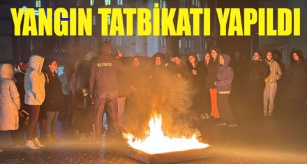 Yangın tatbikatı yapıldı