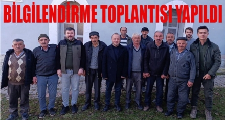 BİLGİLENDİRME TOPLANTISI YAPILDI