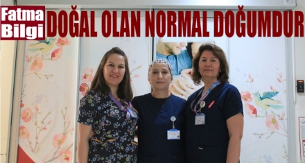 "Doğal Olan Normal Doğumdur"
