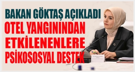 Kartalkaya'daki otel yangınından etkilenenlere psikososyal destek