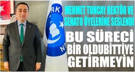 TUNCAY; DANIŞAN DAĞ AŞMIŞ, DANIŞMAYAN DÜZ YOLDA ŞAŞMIŞ!