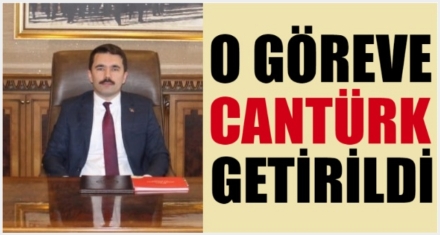 O GÖREV CANTÜRK'E VERİLDİ