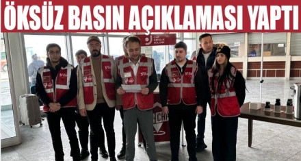 ÖKSÜZ BASIN AÇIKLAMASI YAPTI 