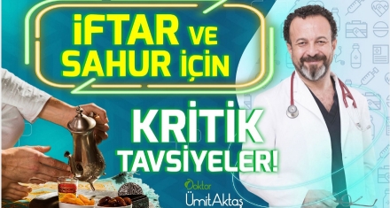 SAĞLIKLI ORUÇ İÇİN BESLENME REÇETESİ 