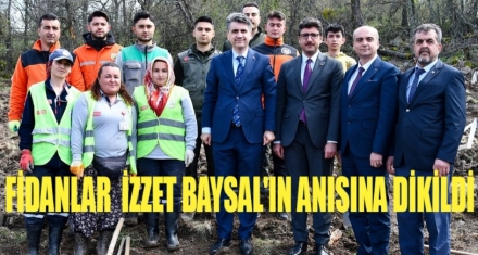 Fidanlar İzzet Baysal için dikildi
