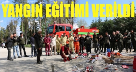 ORMAN YANGIN EĞİTİMİ VERİLDİ 