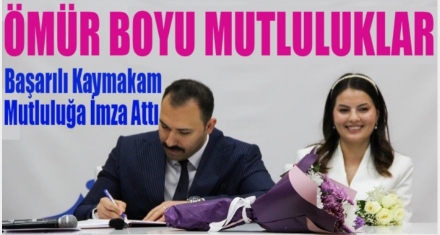 BAŞARILI KAYMAKAM MUTLULUĞA İMZA ATTI