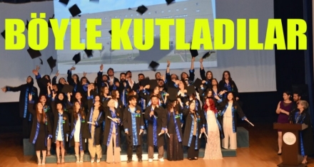 MEZUNİYETLERİNİ KUTLADILAR 