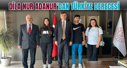 DİLA NUR ADANUR'DAN TÜRKİYE DERECESİ 