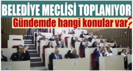 Temmuz ayı meclis toplantısı ne zaman?