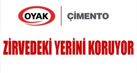 OYAK Çimento Sektör Liderliğini Sürdürüyor