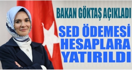 TEMMUZ AYI SED ÖDEMESİ HESAPLARA YATIRILDI