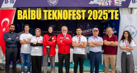 BAİBÜ TEKNOFEST 2025'TE