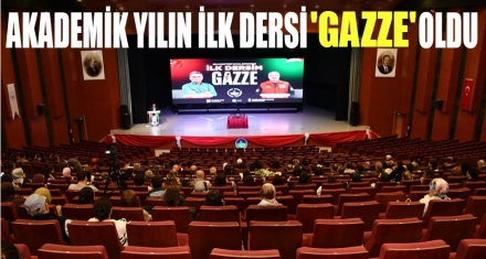 Yeni akademik yılın ilk dersi Gazze oldu