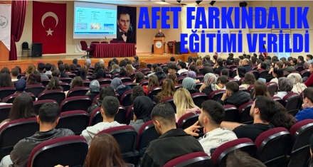 AFET FARKINDALIK EĞİTİMİ VERİLDİ