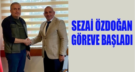 ÖZDOĞAN GÖREVE BAŞLADI