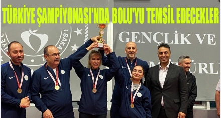 Türkiye Şampiyonası'nda Bolu'yu temsil edecekler