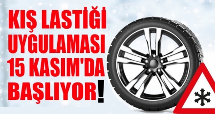 Kış Lastiği Zorunluluğu Başlıyor!