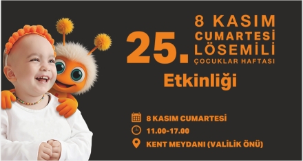 Lösemili Çocuklar Haftası Etkinliği