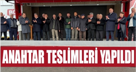 ANAHTAR TESLİM TÖRENİ YAPILDI