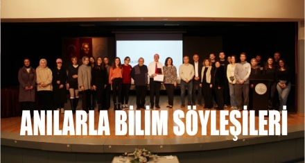 ANILARLA BİLİM SÖYLEŞİLERİ