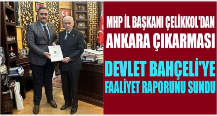 ÇELİKKOL'DAN ANKARA ÇIKARMASI