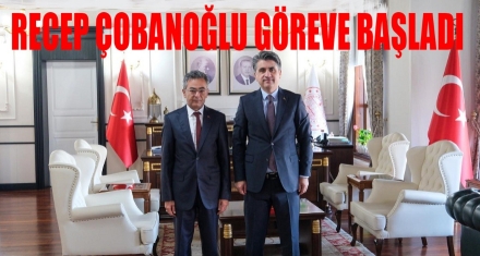 ÇOBANOĞLU GÖREVE BAŞLADI 