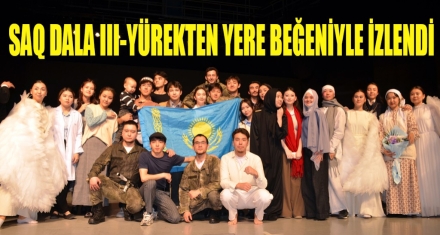 SAQ DALA III – YÜREKTEN YERE BEĞENİYLE İZLENDİ