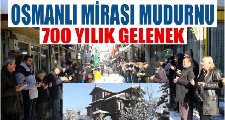 700 YILLIK GELENEK 