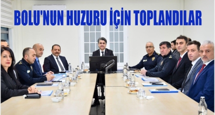 Bolu'nun huzuru için toplandılar