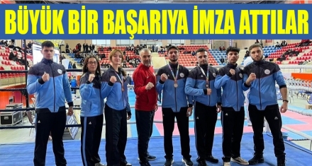 BÜYÜK BİR BAŞARIYA İMZA ATTILAR