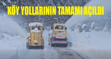 Köy yollarının tamamı açıldı