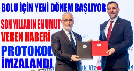 Bolu için yeni dönem başlıyor